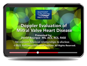 Doppler Evaluation of Mitral Valve Heart Disease