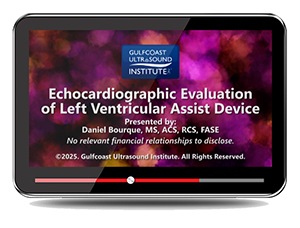 Echocardiographic Evaluation of Left Ventricular Assist Device