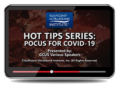 Hot Tip Series: POCUS COVID-19 - Free Online Video