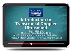 Introduction to Transcranial Doppler (TCD) Ultrasound