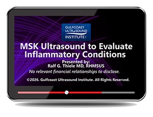 MSK Ultrasound to Evaluate Inflammatory Conditions - Online Video