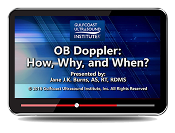 OB Doppler:  How, Why, and When? - Online Video