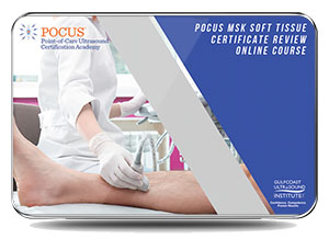 POCUS Musculoskeletal Soft Tissue Certificate Review 
