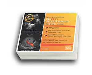 ULTRA P.A.S.S. Abdominal Sonography Registry Review Flashcards