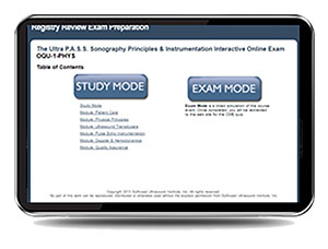 ULTRA P.A.S.S. Sonography Principles & Instrumentation Interactive Registry Review Online Mock Exam