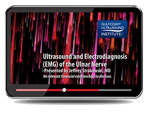 Ultrasound and Electrodiagnosis (EMG) of the Ulnar Nerve