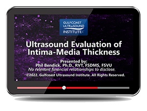 Ultrasound Evaluation of Intima-Media Thickness