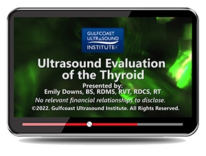 Ultrasound Evaluation of the Thyroid
