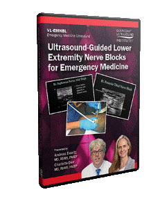 Ultrasound Guided Lower Extremity Nerve Blocks for Emergency Medicine - DVD