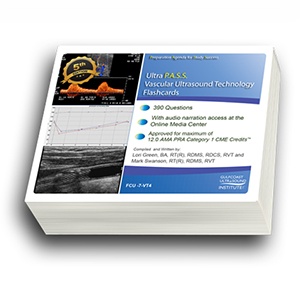 ULTRA P.A.S.S. Vascular Ultrasound Technology Registry Review Flashcards (Digital Version)