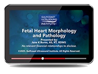 CME - Fetal Heart Morphology and Pathology